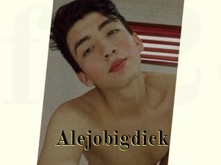 Alejobigdick