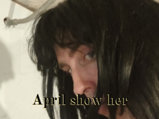 April_show_her