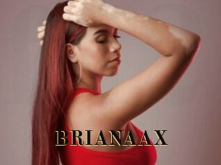 BRIANAAX