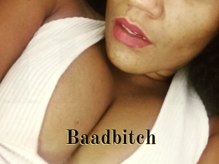 Baadbitch