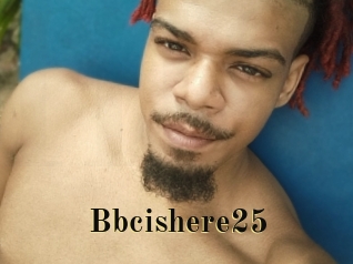 Bbcishere25