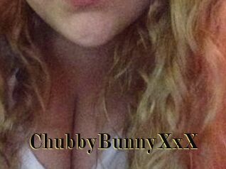 ChubbyBunnyXxX