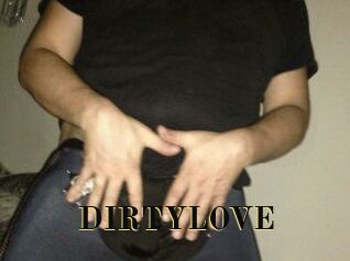 DIRTYLOVE