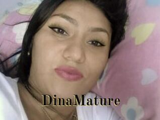 DinaMature