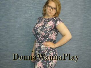 DonnaWannaPlay