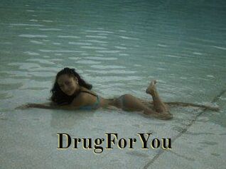 DrugForYou