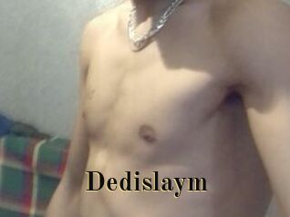 Dedislaym