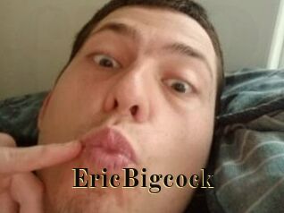 EricBigcock