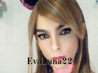 EvaLuna22