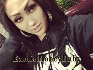 ExoticHoneyBaby