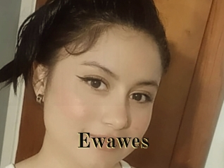 Ewawes