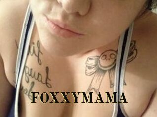 FOXXYMAMA