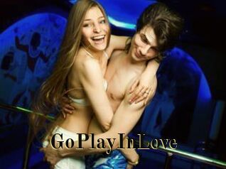 GoPlayInLove