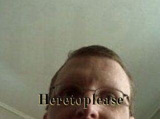 Heretoplease