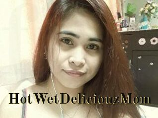 HotWetDeliciouzMom