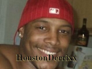 HoustonDerrixx