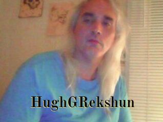 HughGRekshun