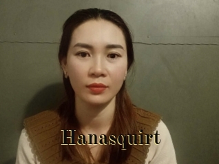 Hanasquirt