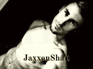 JaxxonShaft