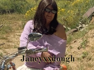 Janeyxxdough