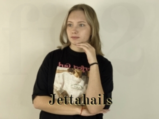 Jettahails