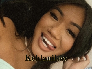 Kehlanilove