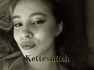 Kettesmitth