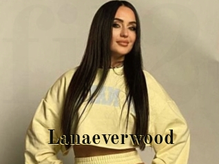 Lanaeverwood