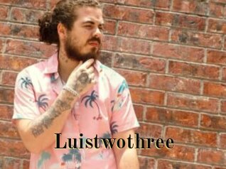 Luistwothree