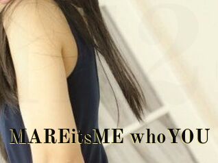 MAREitsME_whoYOU