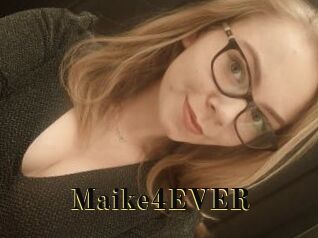 Maike4EVER