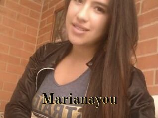 Marianayou