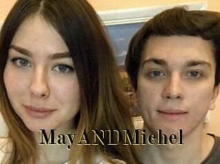 MayANDMichel