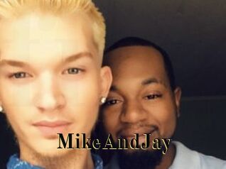 MikeAndJay