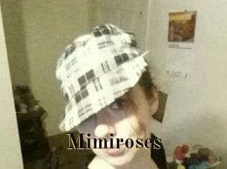 Mimiroses