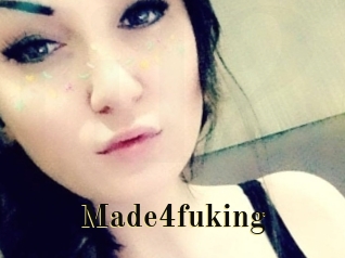 Made4fuking