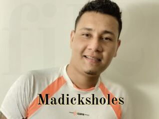 Madicksholes