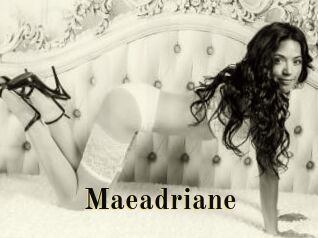 Maeadriane