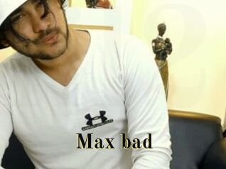 Max_bad