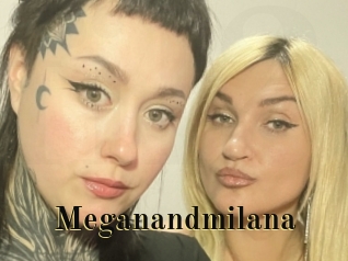 Meganandmilana