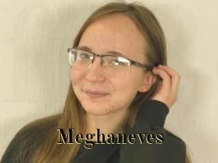 Meghaneves