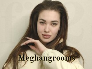 Meghangrooms