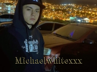 Michaelwhitexxx