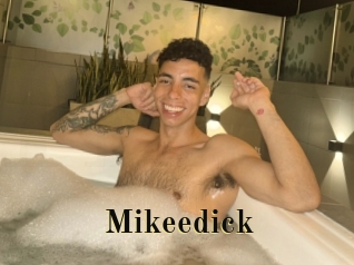 Mikeedick