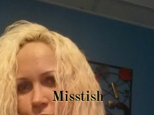 Misstish