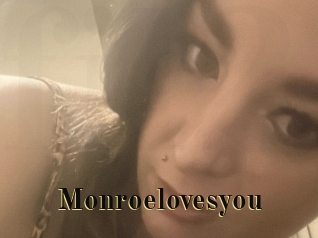 Monroelovesyou