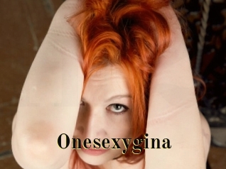 Onesexygina