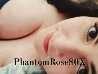 PhantomRose80X