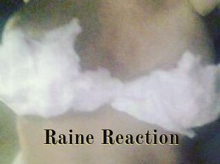 Raine_Reaction