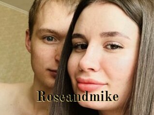 Roseandmike